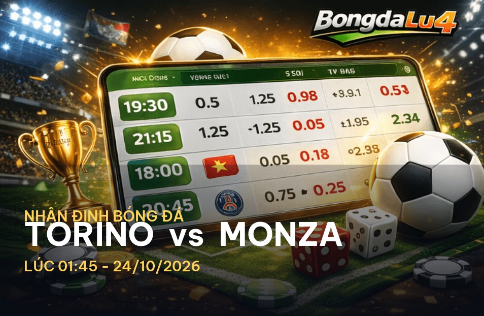 Bongdalu soi kèo hôm nay: Torino vs Monza