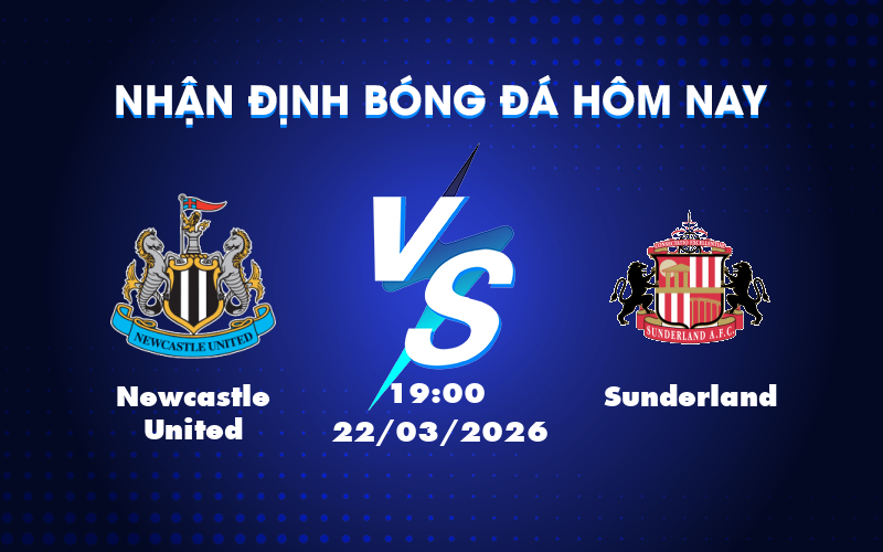 Newcastle United đối đầu Sunderland: Cơ hội để Newcastle bứt phá Newcastle United đối đầu Sunderland: Cơ hội để Newcastle bứt phá