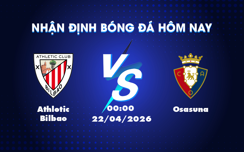 Dự đoán và phân tích trận đấu giữa Athletic Bilbao và Osasuna tại La Liga Dự đoán và phân tích trận đấu giữa Athletic Bilbao và Osasuna tại La Liga