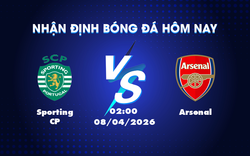 Cuộc đối đầu giữa Sporting CP và Arsenal: Thử thách không cân sức Cuộc đối đầu giữa Sporting CP và Arsenal: Thử thách không cân sức