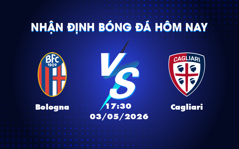 Nhận định soi kèo Bologna vs Cagliari Cuộc đua khẳng định bản lĩnh Nhận định soi kèo Bologna vs Cagliari Cuộc đua khẳng định bản lĩnh