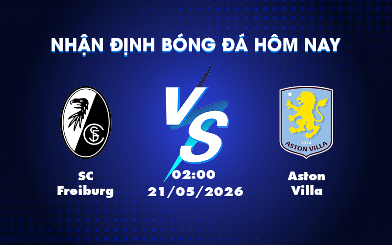 Cuộc chạm trán thú vị giữa SC Freiburg và Aston Villa tại C2 Cuộc chạm trán thú vị giữa SC Freiburg và Aston Villa tại C2