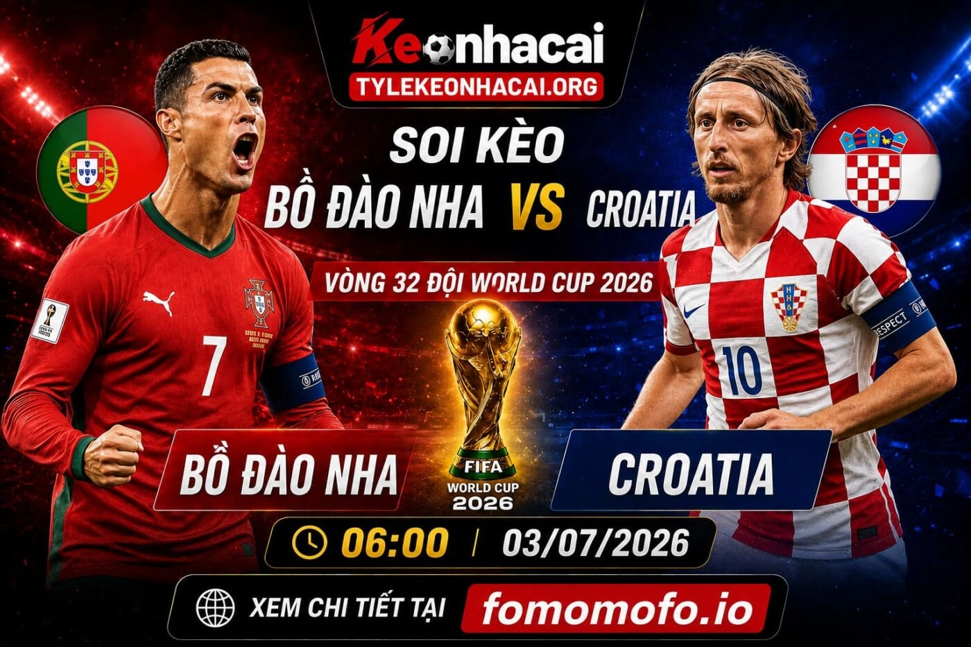 Soi kèo Bồ Đào Nha vs Croatia 06h00 03/07 – Vòng 32 đội World Cup 2026 Soi kèo Bồ Đào Nha vs Croatia 06h00 03/07 – Vòng 32 đội World Cup 2026